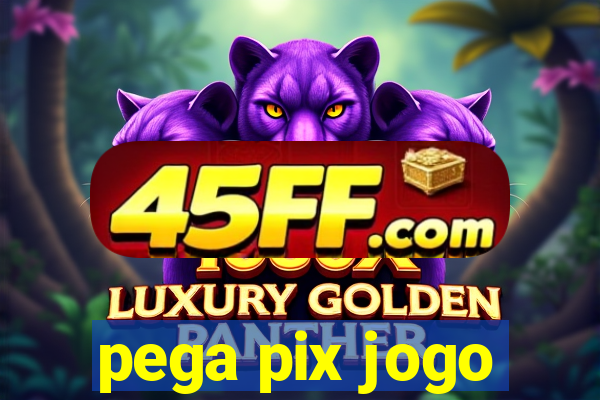 pega pix jogo